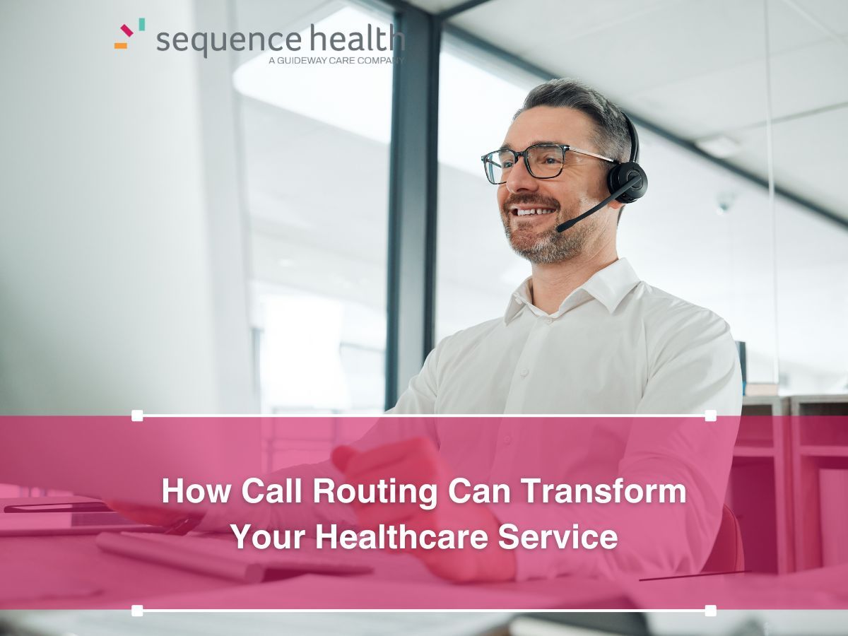 How Call Routing Can Transform Your Healthcare Service
