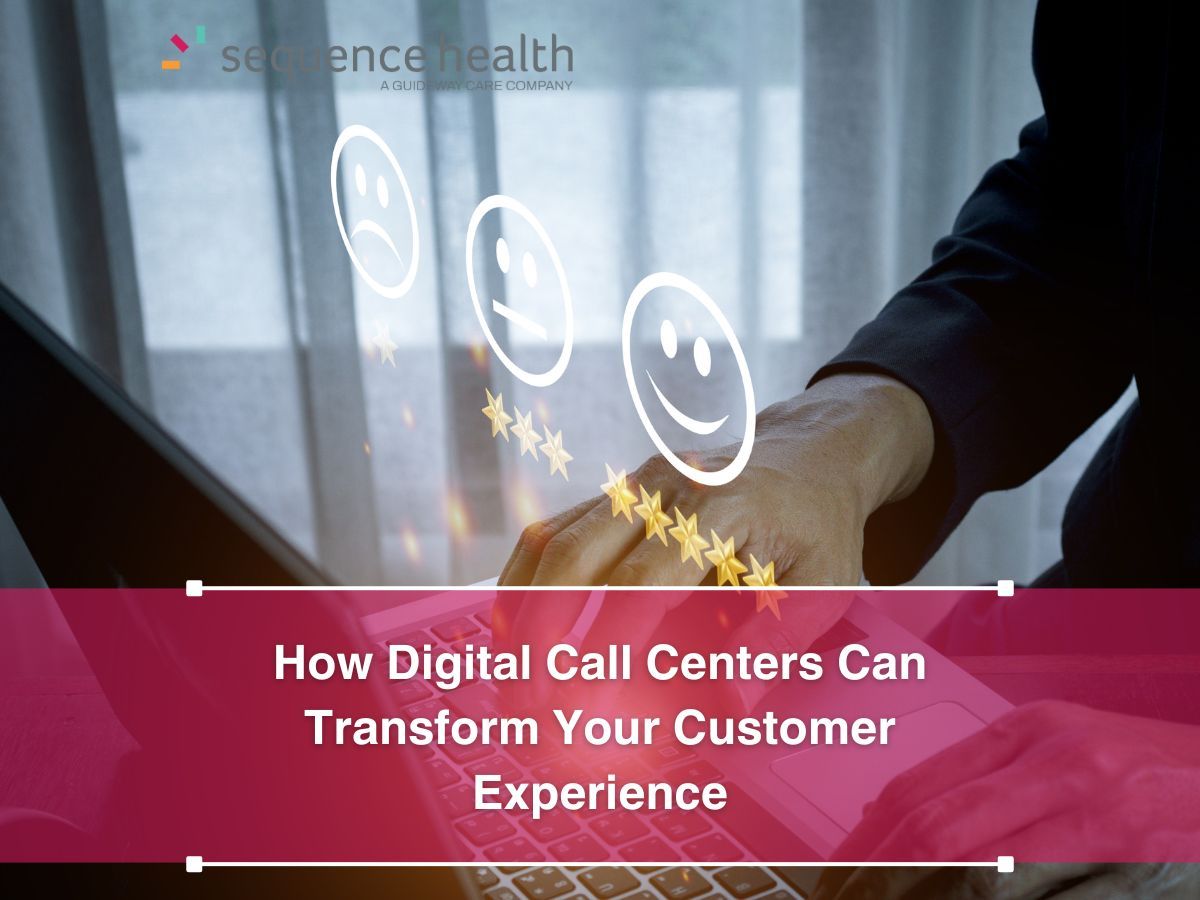 How Digital Call Centers Can Transform Your Customer Experience