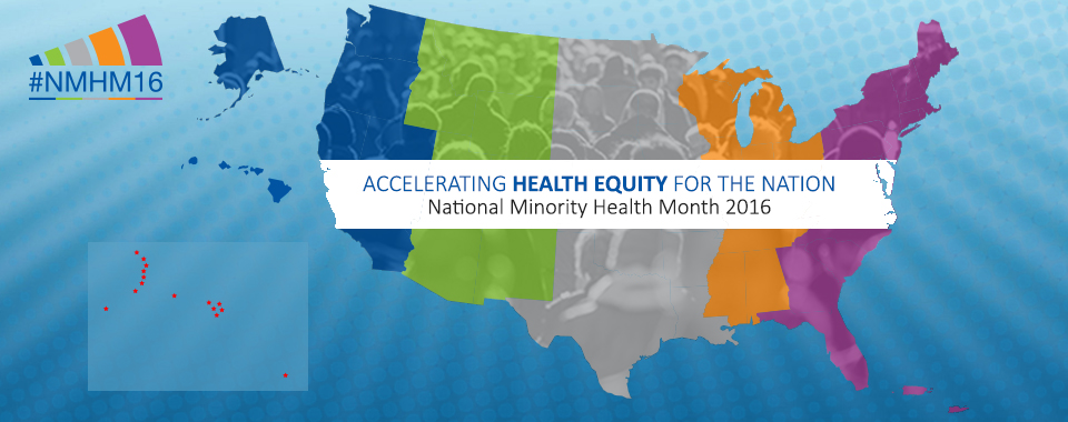 April is National Minority Health Month