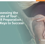 Assessing the State of your CJR Preparation: 4 Keys to Success Assessing the State of your CJR Preparation: 4 Keys to Success