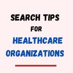 Paid Search Tips Healthcare Organizations Need to Know