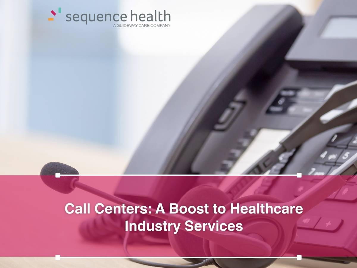 Call Centers: A Boost To Healthcare Industry Services