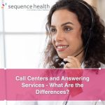 Call Centers and Answering Services—What Are the Differences?