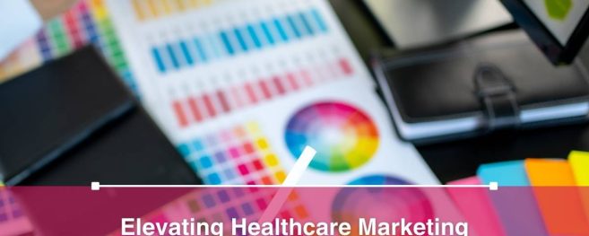 Elevating Healthcare Marketing Through Ingenious Graphic Design