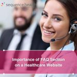 Importance of FAQ Section on a Healthcare Website