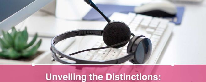 Unveiling the Distinctions: Call Center vs Service Desk in Healthcare
